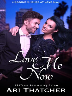 cover image of Love Me Now